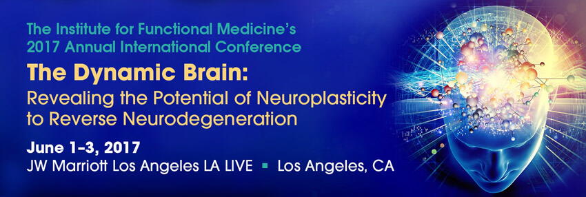 NEUROPLASTICITY – MY FIRST FUNCTIONAL MEDICINE CONFERENCE suzy Glaskie
